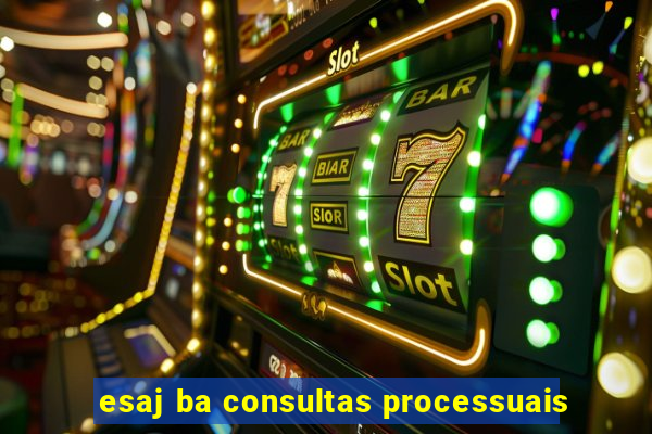 esaj ba consultas processuais